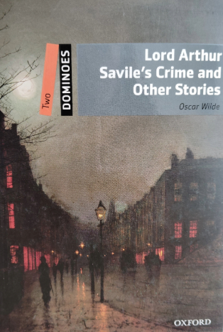 LORD ARTHUR SAVILLE´S CRIME