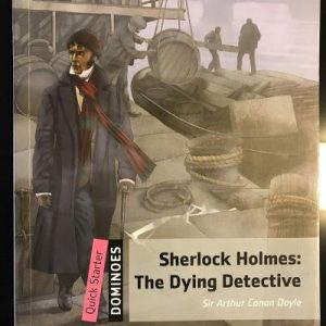 SH HOLMES THE DYING DETECTIVE
