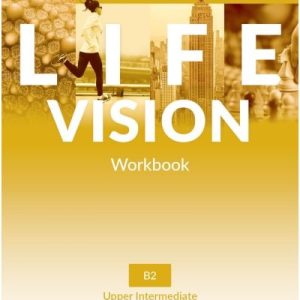 LIFE VISION UPPER INTERMEDIATE WBK
