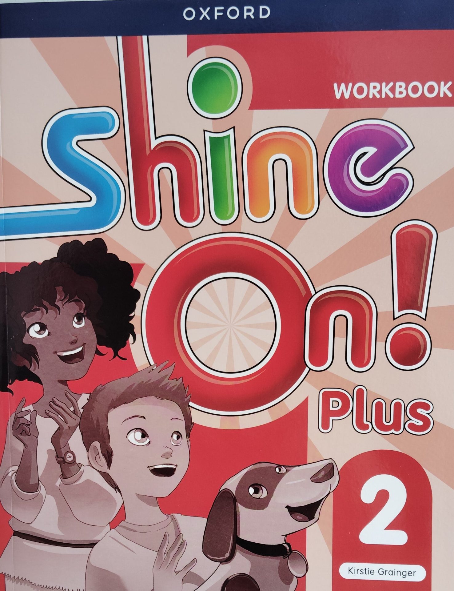 Shine On! Plus 2 Workbook